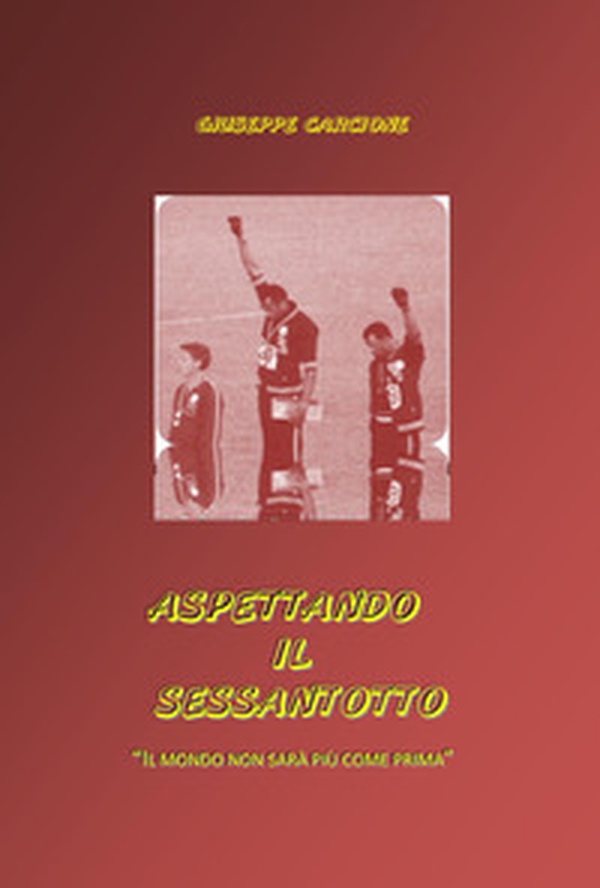 Aspettando il sessantotto - Librerie.coop Aspettando il sessantotto - Librerie.coop