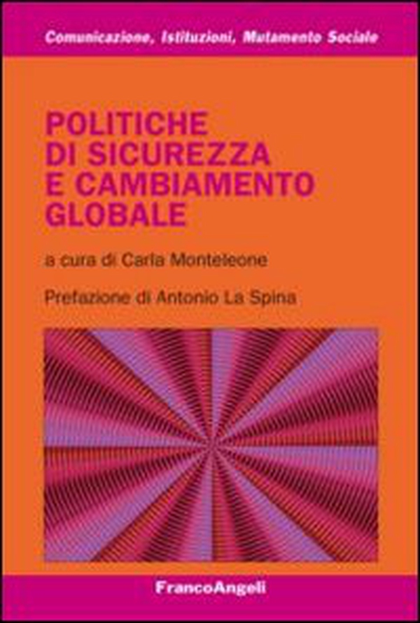Politiche di sicurezza e cambiamento globale - Librerie.coop Politiche di sicurezza e cambiamento globale - Librerie.coop