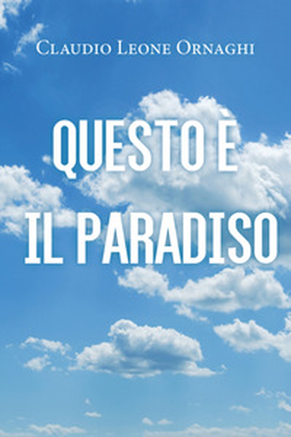 Questo è il paradiso - Librerie.coop Questo è il paradiso - Librerie.coop