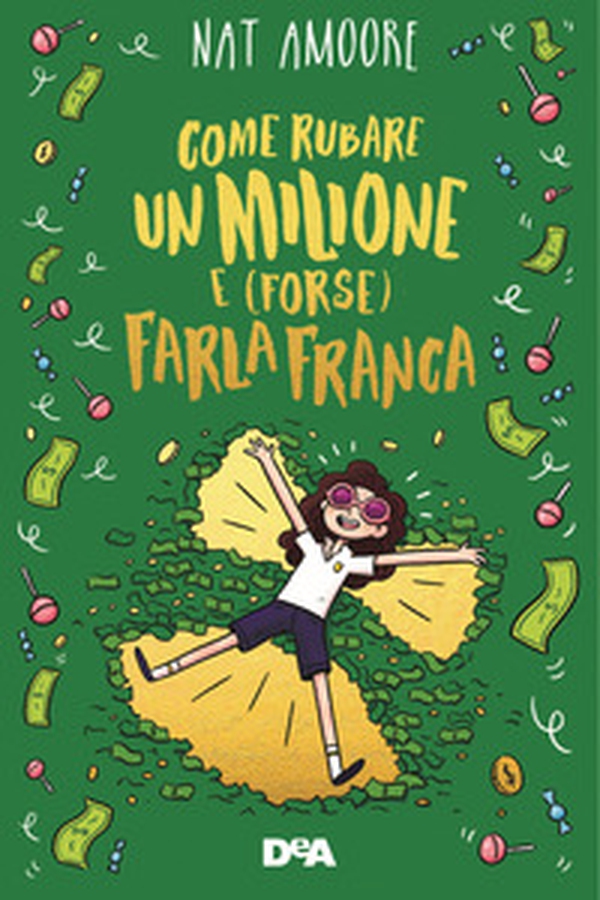 Come rubare un milione e (forse) farla franca - Librerie.coop Come rubare un milione e (forse) farla franca - Librerie.coop