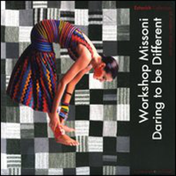 Workshop Missoni. Daring to be different. Estorick collection of mode rn italian art. Catalogo della mostra (Londra, 1 luglio-20 settembre 2009) - Librerie.coop Workshop Missoni. Daring to be different. Estorick collection of mode rn italian art. Catalogo della mostra (Londra, 1 luglio-20 settembre 2009) - Librerie.coop