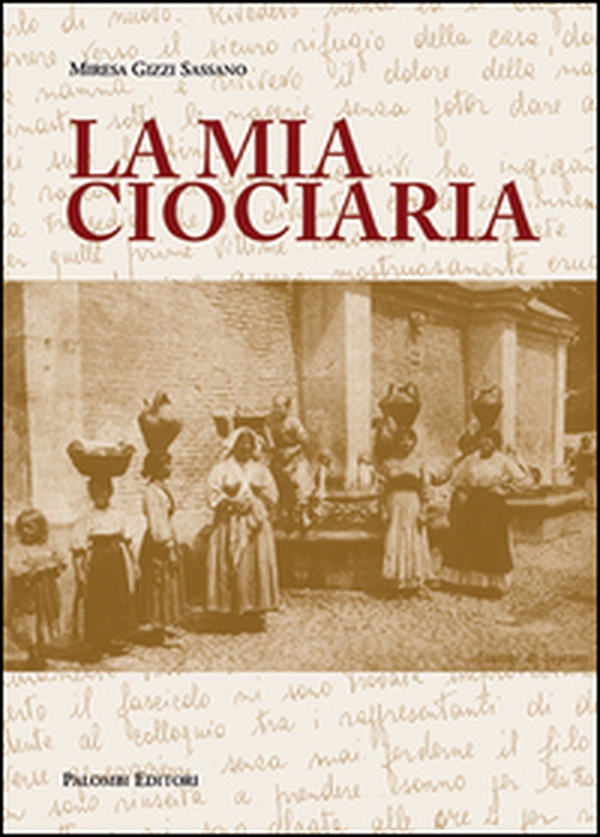 La mia ciociaria - Librerie.coop La mia ciociaria - Librerie.coop