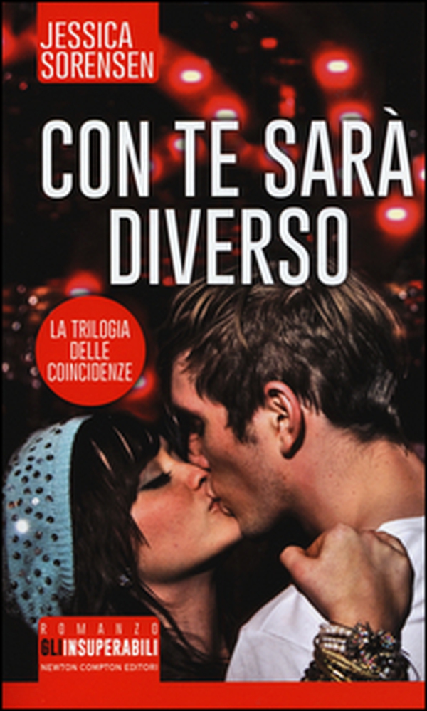 Con te sarà diverso. La trilogia delle coincidenze - Librerie.coop Con te sarà diverso. La trilogia delle coincidenze - Librerie.coop