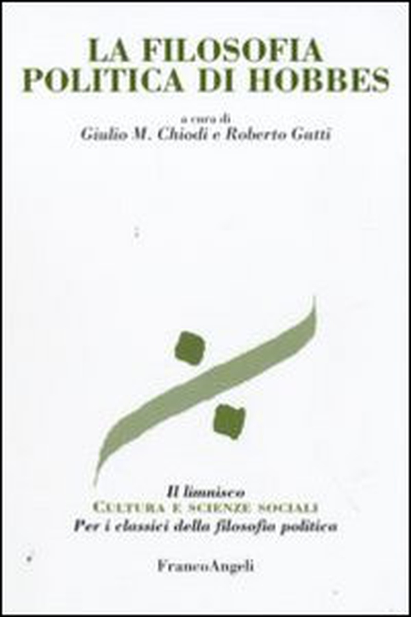 La filosofia politica di Hobbes - Librerie.coop La filosofia politica di Hobbes - Librerie.coop
