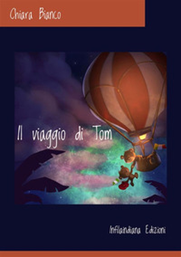 Il viaggio di Tom - Librerie.coop Il viaggio di Tom - Librerie.coop