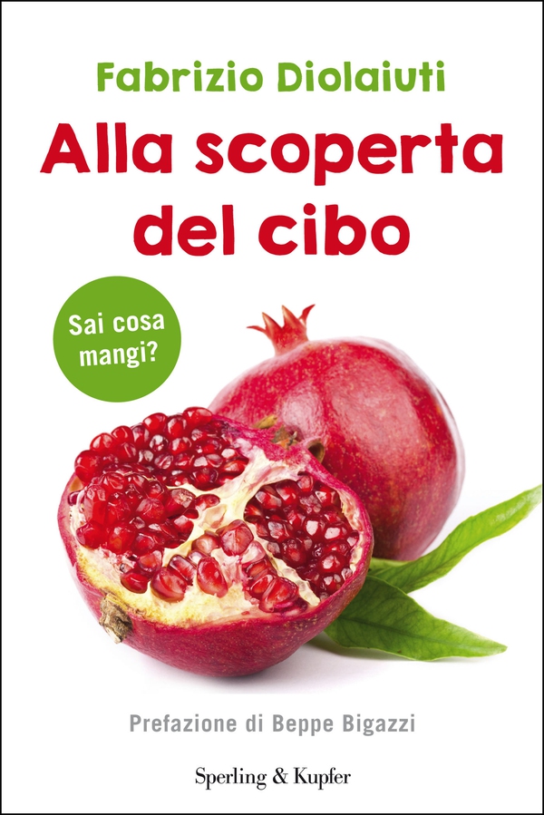 Alla scoperta del cibo - Librerie.coop Alla scoperta del cibo - Librerie.coop