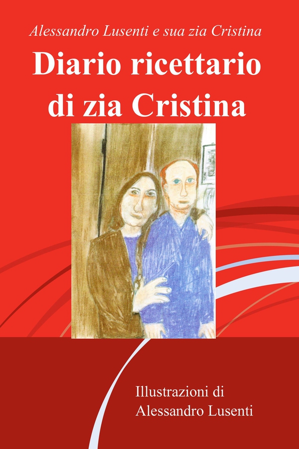 Diario ricettario di zia Cristina - Librerie.coop Diario ricettario di zia Cristina - Librerie.coop