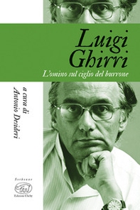 Luigi Ghirri. L'omino sul ciglio del burrone - Librerie.coop