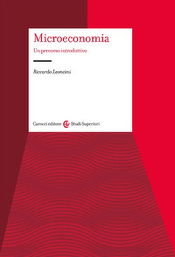Microeconomia. Un percorso introduttivo - Librerie.coop Microeconomia. Un percorso introduttivo - Librerie.coop