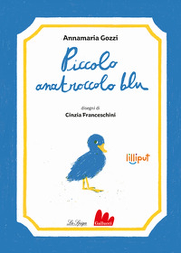 Piccolo anatroccolo blu - Librerie.coop Piccolo anatroccolo blu - Librerie.coop