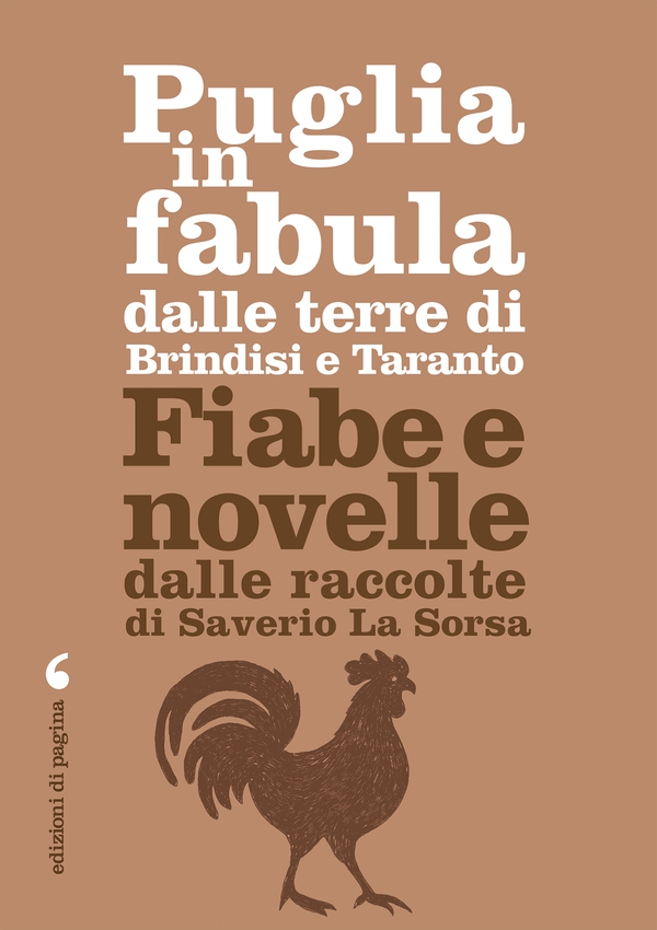 Puglia in fabula dalle terre di Brindisi e Taranto - Librerie.coop Puglia in fabula dalle terre di Brindisi e Taranto - Librerie.coop