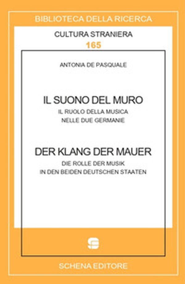 Il suono del muro. Der klang der mauer. Il ruolo della musica nelle due Germanie. Die Rolle der Musik in den beiden deutschen Staaten - Librerie.coop Il suono del muro. Der klang der mauer. Il ruolo della musica nelle due Germanie. Die Rolle der Musik in den beiden deutschen Staaten - Librerie.coop