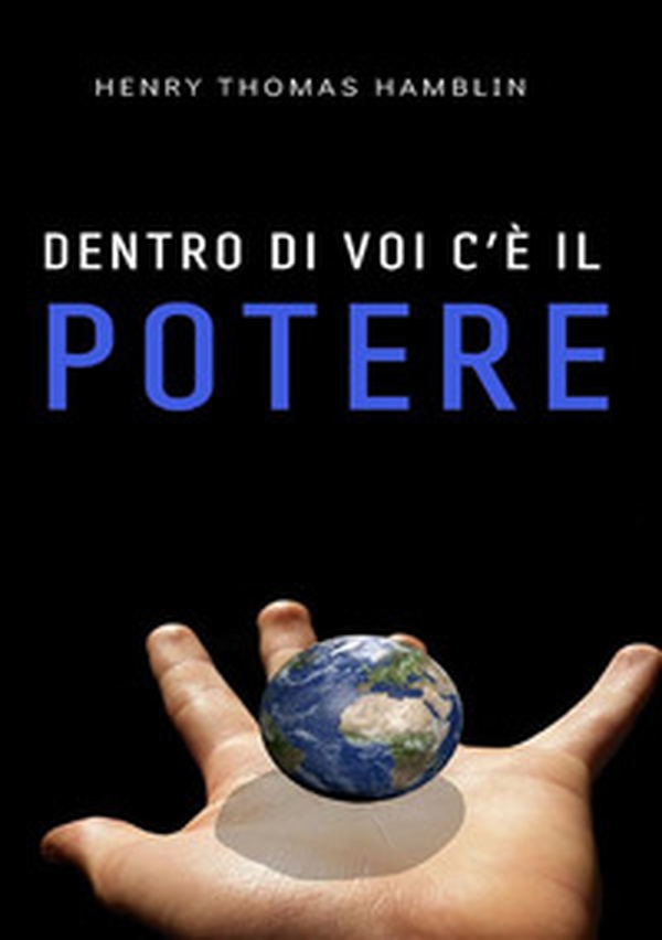 Dentro di voi c'è il potere - Librerie.coop Dentro di voi c'è il potere - Librerie.coop