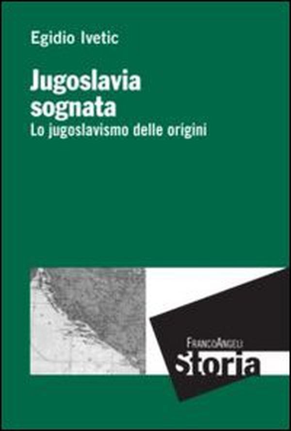 Jugoslavia sognata. Lo jugoslavismo delle origini - Librerie.coop Jugoslavia sognata. Lo jugoslavismo delle origini - Librerie.coop