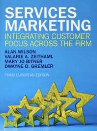 Services marketing. Integrating customer focus across the firm - Librerie.coop