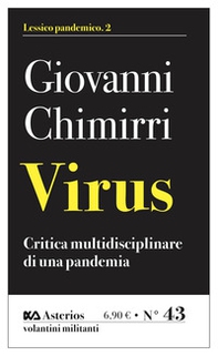 Virus. Critica multidisciplinare di un'epidemia - Librerie.coop