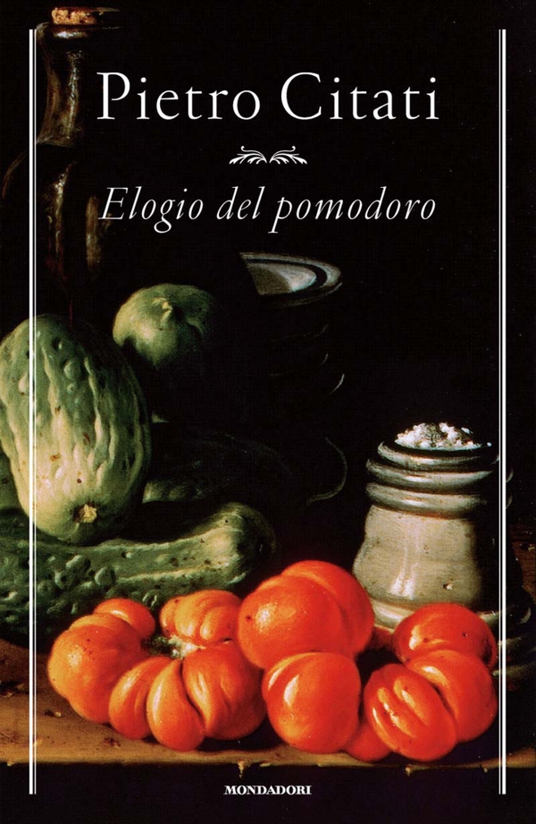 Elogio del pomodoro - Librerie.coop Elogio del pomodoro - Librerie.coop