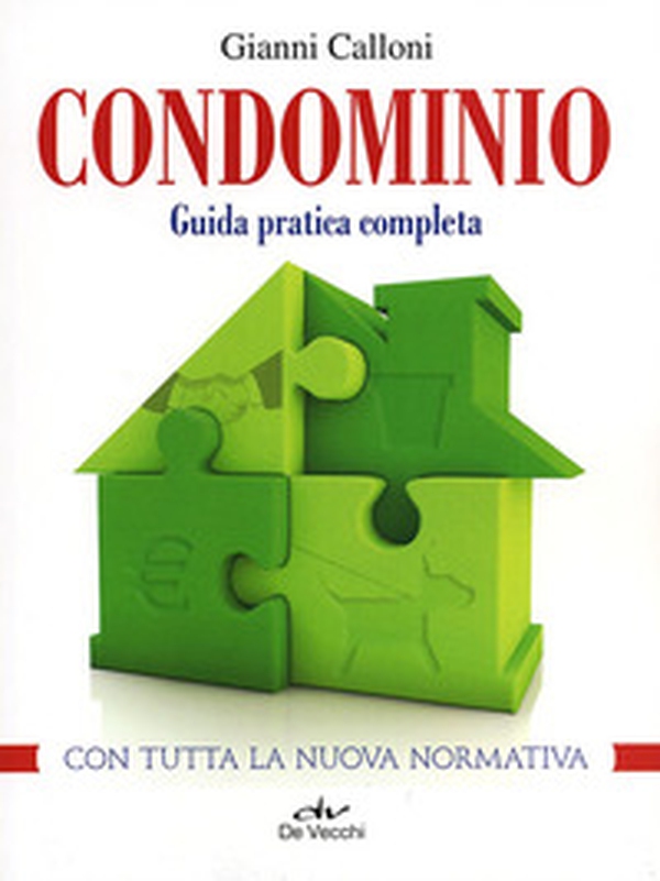 Condominio. Guida pratica completa - Librerie.coop Condominio. Guida pratica completa - Librerie.coop
