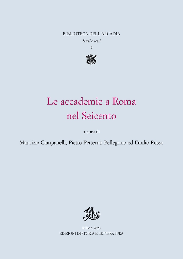 Le accademie a Roma nel Seicento - Librerie.coop Le accademie a Roma nel Seicento - Librerie.coop