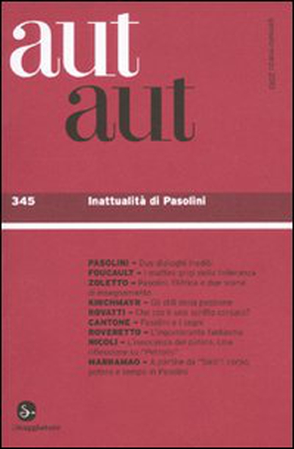 Aut aut - Vol. 345 - Librerie.coop Aut aut - Vol. 345 - Librerie.coop