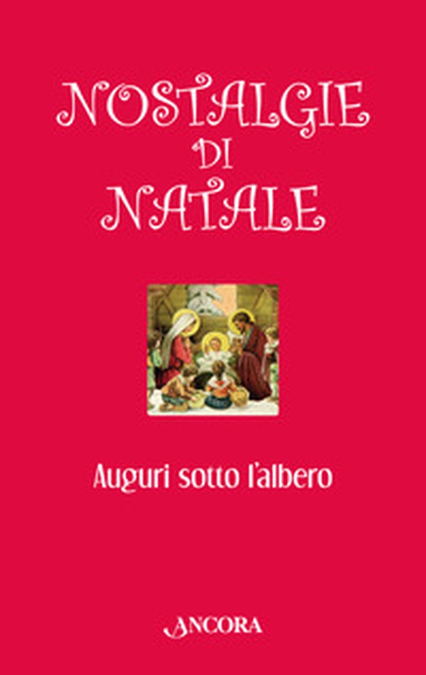 Nostalgie di Natale - Librerie.coop Nostalgie di Natale - Librerie.coop