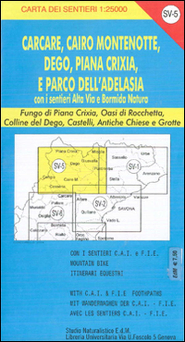 SV 5 Val Bormida, Altare, Cairo, Dego. Alta via dei monti liguri - Librerie.coop SV 5 Val Bormida, Altare, Cairo, Dego. Alta via dei monti liguri - Librerie.coop
