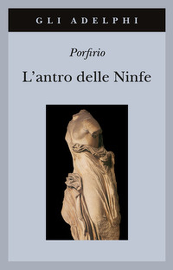 L'antro delle ninfe. Testo greco a fronte - Librerie.coop L'antro delle ninfe. Testo greco a fronte - Librerie.coop