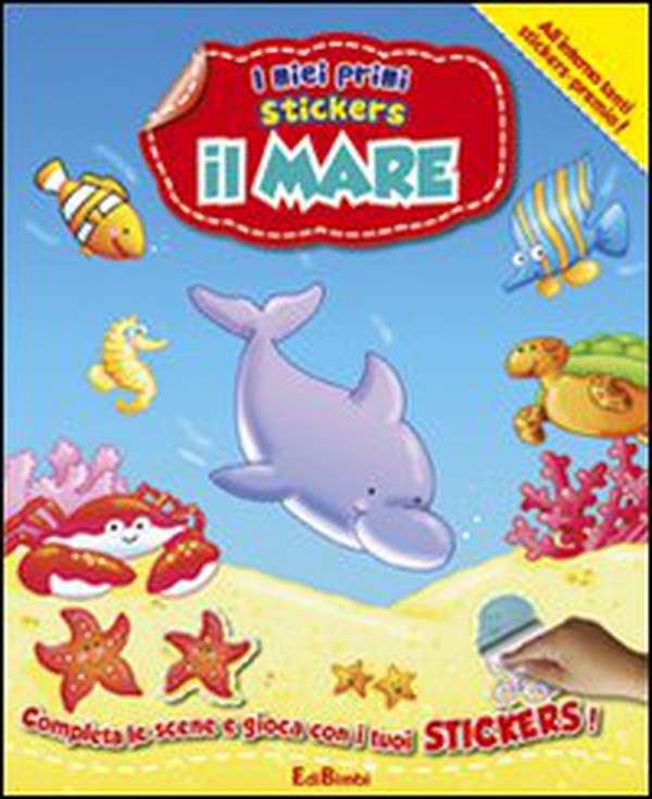 Il mare. Con adesivi - Librerie.coop Il mare. Con adesivi - Librerie.coop