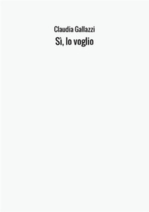 Sì, lo voglio - Librerie.coop Sì, lo voglio - Librerie.coop