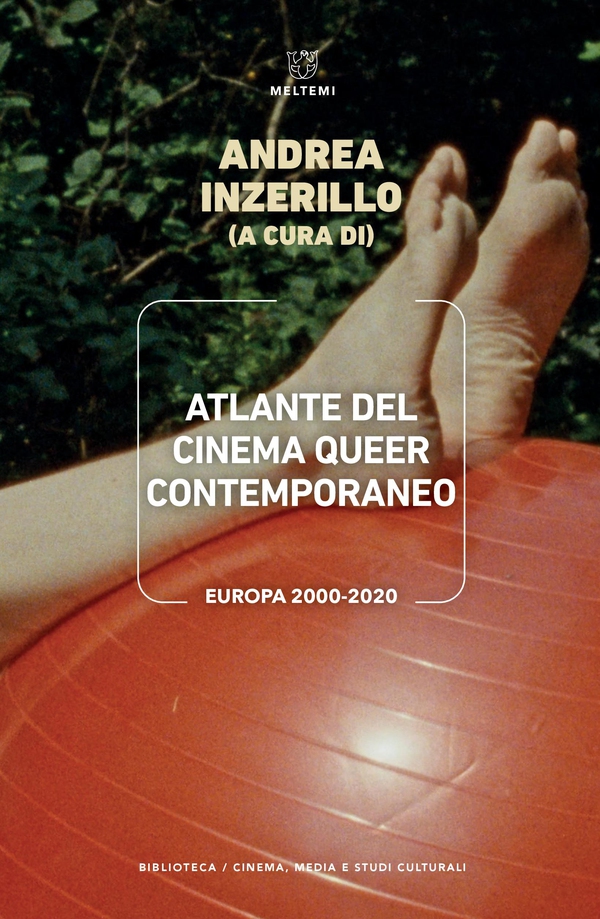 Atlante del cinema queer contemporaneo - Librerie.coop Atlante del cinema queer contemporaneo - Librerie.coop