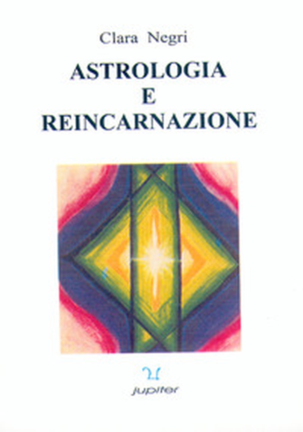 Astrologia e reincarnazione - Librerie.coop Astrologia e reincarnazione - Librerie.coop