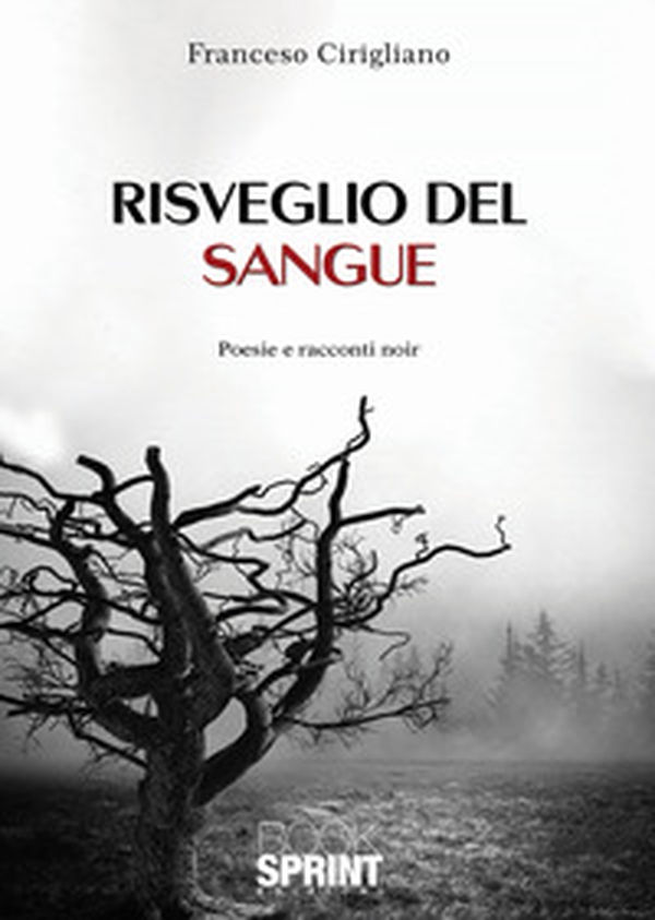 Risveglio del sangue - Librerie.coop Risveglio del sangue - Librerie.coop