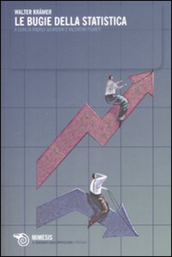 Le bugie della statistica - Librerie.coop Le bugie della statistica - Librerie.coop