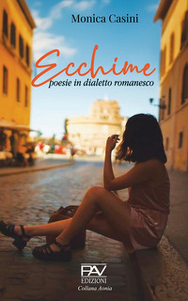 Ecchime. Poesie in dialetto romanesco - Librerie.coop Ecchime. Poesie in dialetto romanesco - Librerie.coop