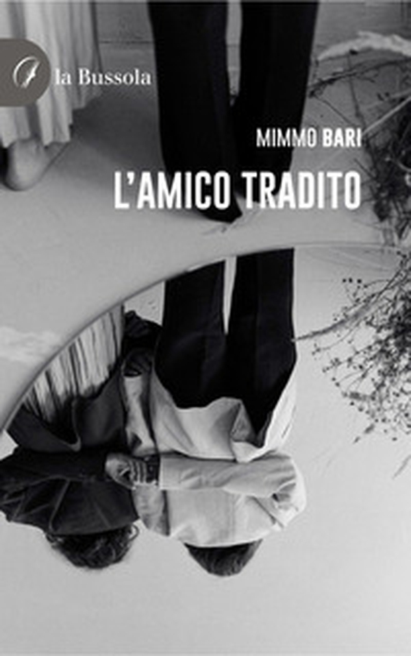 L'amico tradito - Librerie.coop L'amico tradito - Librerie.coop