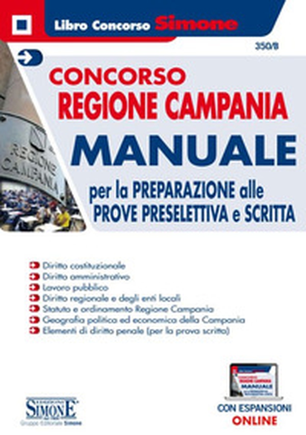 Concorso Regione Campania. Manuale per la preparazione alle prove preselettiva e scritta - Librerie.coop Concorso Regione Campania. Manuale per la preparazione alle prove preselettiva e scritta - Librerie.coop