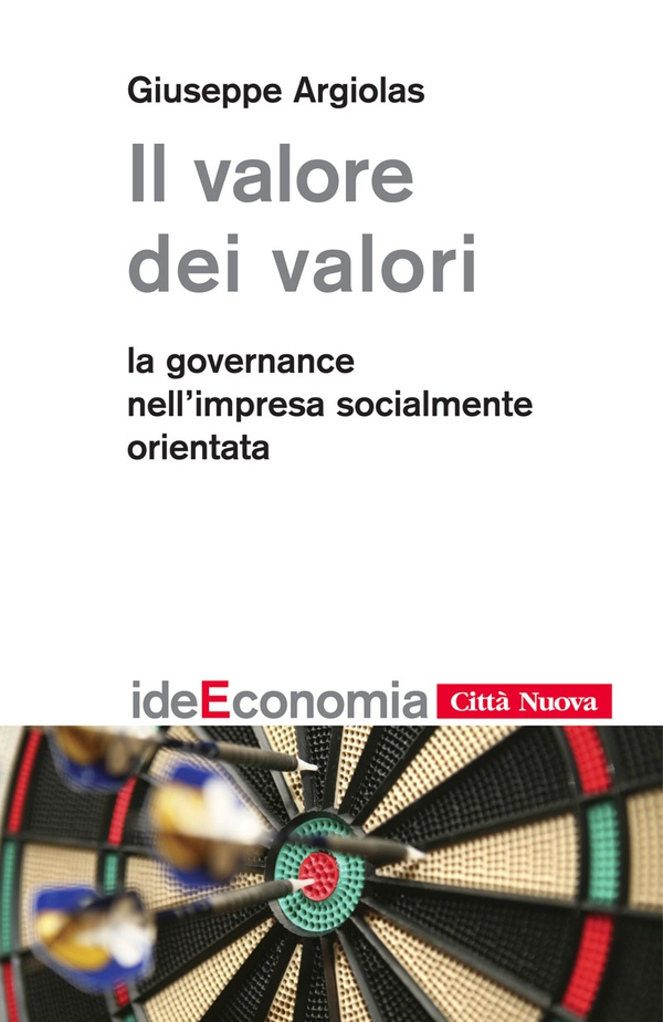 Il valore dei valori. La governance nell'impresa socialmente orientata - Librerie.coop Il valore dei valori. La governance nell'impresa socialmente orientata - Librerie.coop
