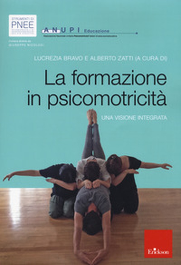 La formazione in psicomotricità: una visione integrata - Librerie.coop La formazione in psicomotricità: una visione integrata - Librerie.coop