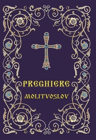 Preghiere. Molitvoslov - Librerie.coop