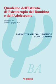 Quaderno dell'Istituto di psicoterapia del bambino e dell'adolescente - Vol. 59 - Librerie.coop