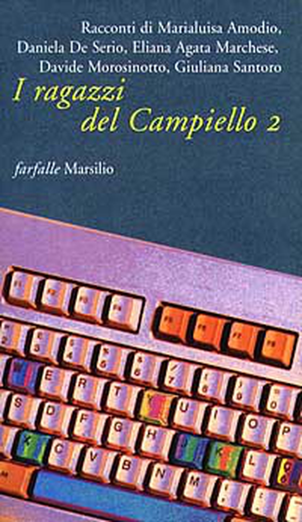 I ragazzi del Campiello 2 - Librerie.coop I ragazzi del Campiello 2 - Librerie.coop