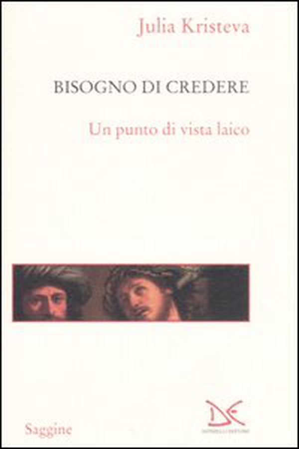 Il bisogno di credere. Un punto di vista laico - Librerie.coop Il bisogno di credere. Un punto di vista laico - Librerie.coop