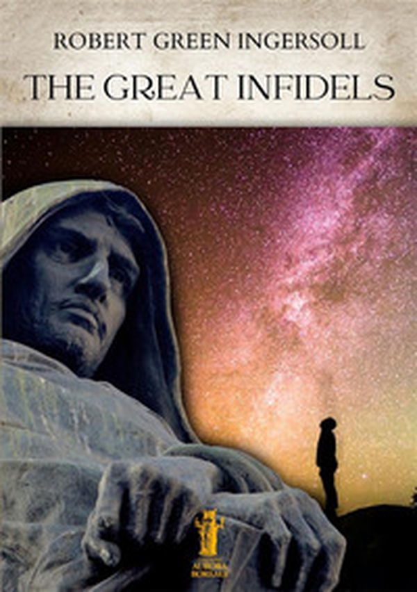 The great infidels - Librerie.coop The great infidels - Librerie.coop
