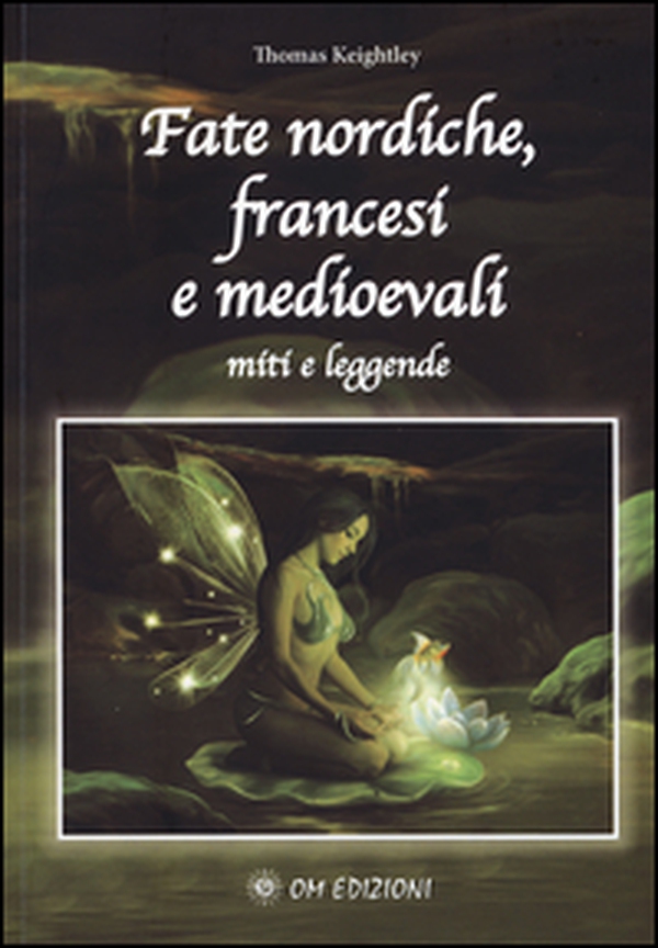 Fate nordiche, francesi e medioevali. Miti e leggende - Librerie.coop Fate nordiche, francesi e medioevali. Miti e leggende - Librerie.coop
