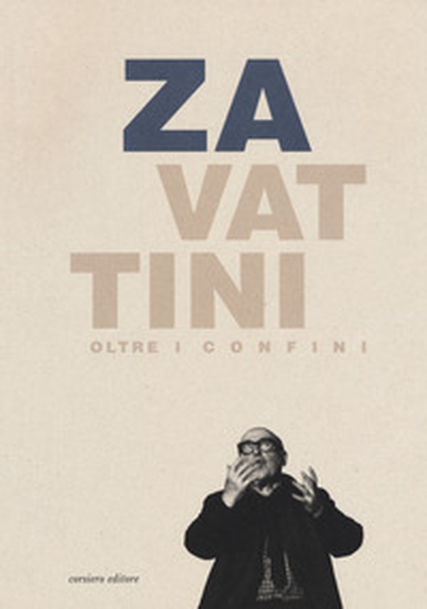 Zavattini oltre i confini. Un protagonista della cultura internazionale (Reggio Emilia, 14 dicembre 2019-1 marzo 2020) - Librerie.coop Zavattini oltre i confini. Un protagonista della cultura internazionale (Reggio Emilia, 14 dicembre 2019-1 marzo 2020) - Librerie.coop