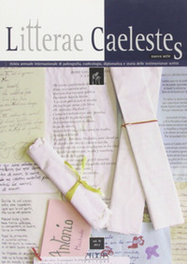 Litterae caelestes. Rivista annuale internazionale di paleografia, codicologia, diplomatica e storia delle testimonianze scritte - Librerie.coop Litterae caelestes. Rivista annuale internazionale di paleografia, codicologia, diplomatica e storia delle testimonianze scritte - Librerie.coop