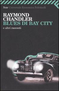 Blues di Bay City e altri racconti - Librerie.coop