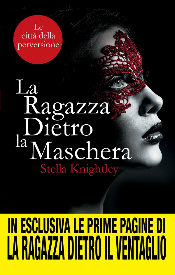 Le città della perversione. La ragazza dietro la maschera - Librerie.coop Le città della perversione. La ragazza dietro la maschera - Librerie.coop