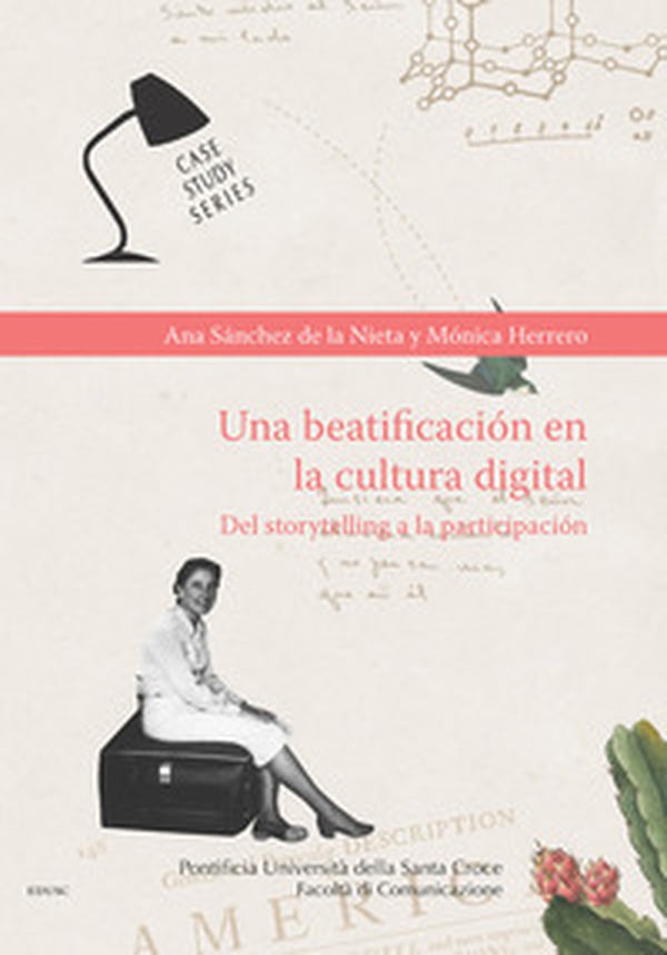 Una beatificación en la cultura digital. Del storytelling a la participación - Librerie.coop Una beatificación en la cultura digital. Del storytelling a la participación - Librerie.coop