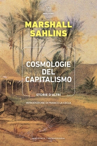 Cosmologie del capitalismo. Storie d'altri - Librerie.coop